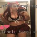 Lonely horny woman